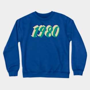 1980 Birthday Gift T-Shirt Crewneck Sweatshirt